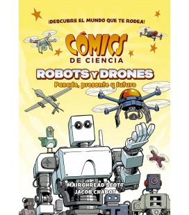 COMICS DE CIENCIA ROBOTS Y DRONES PASADO PRESENTE Y FUTURO