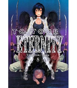 TO YOUR ETERNITY VOL 05