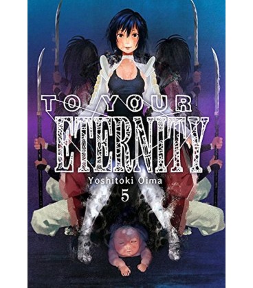 TO YOUR ETERNITY VOL 05