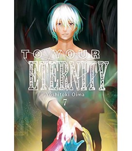 TO YOUR ETERNITY VOL 07