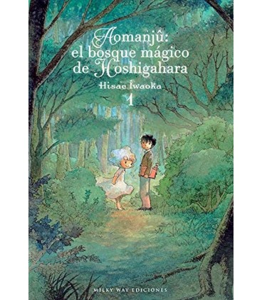 AOMANJU EL BOSQUE MAGICO DE HOSHIGAHARA VOL 1