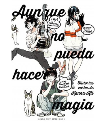 AUNQUE NO PUEDA HACER MAGIA