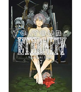 TO YOUR ETERNITY VOL 17