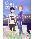 DIOSES MIENTEN