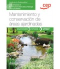 MANUAL MANTENIMIENTO Y CONSERVACION DE AREAS AJARDINADAS (UF0027) CERT