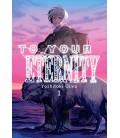TO YOUR ETERNITY VOL 01