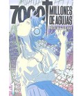 7000 MILLONES DE AGUJAS VOL 1