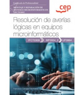 MANUAL RESOLUCION DE AVERIAS LOGICAS EN EQUIPOS MICROINFORMATICOS (UF0