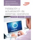 MANUAL INSTALACION Y ACTUALIZACION DE SISTEMAS OPERATIVOS (UF0852) CER