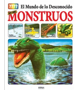 EL MUNDO DE LO DESCONOCIDO. TODO SOBRE LOS MONSTRUOS