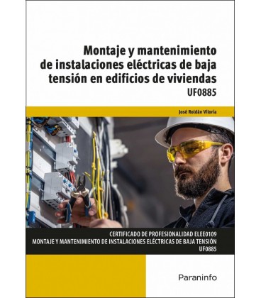 MONTAJE Y MANTENIMIENTO DE INSTALACIONES ELECTRICAS DE BAJA TENSION EN