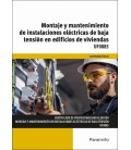 MONTAJE Y MANTENIMIENTO DE INSTALACIONES ELECTRICAS DE BAJA TENSION EN