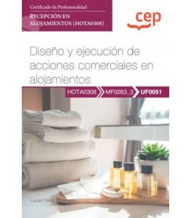 MANUAL DISEÑO Y EJECUCION DE ACCIONES COMERCIALES EN ALOJAMIENTOS (UF0
