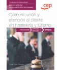 MANUAL COMUNICACION Y ATENCION AL CLIENTE EN HOSTELERIA Y TURISMO (UF0