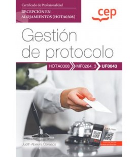 MANUAL GESTION DE PROTOCOLO (UF0043) CERTIFICADOS DE PROFESIONALIDAD R