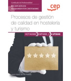 MANUAL PROCESOS DE GESTION DE CALIDAD EN HOSTELERIA Y TURISMO (UF0049)