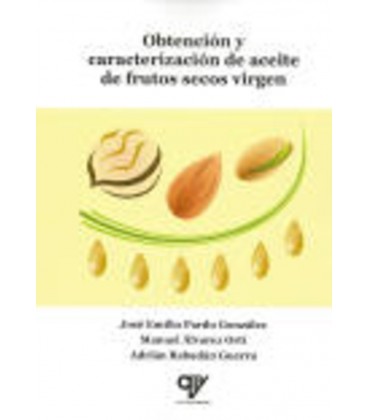 OBTENCION Y CARACTERIZACION DE ACEITE DE FRUTOS SECOS VIRGEN