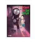 BEYOND THE BAD DREAM