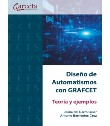 DISEÑO DE AUTOMATISMOS CON GRAFCET