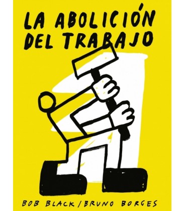 ABOLICION DEL TRABAJO LA
