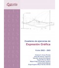 CUADERNO DE EJERCICIOS DE EXPRESION GRAFICA. CURSO 2022-2023
