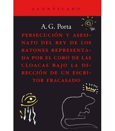 PERSECUCION Y ASESINATO DEL REY DE LOS RATONES