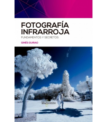 FOTOGRAFIA INFRARROJA