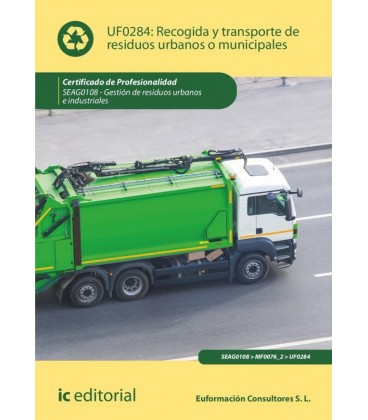 RECOGIDA Y TRANSPORTE DE RESIDUOS URBANOS O MUNICIPALES GESTION DE RES