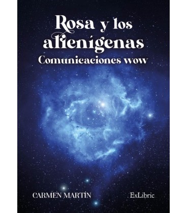 ROSA Y LOS ALIENIGENAS COMUNICACIONES WOW