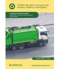 RECOGIDA Y TRANSPORTE DE RESIDUOS URBANOS O MUNICIPALES GESTION DE RES