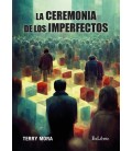 CEREMONIA DE LOS IMPERFECTOS