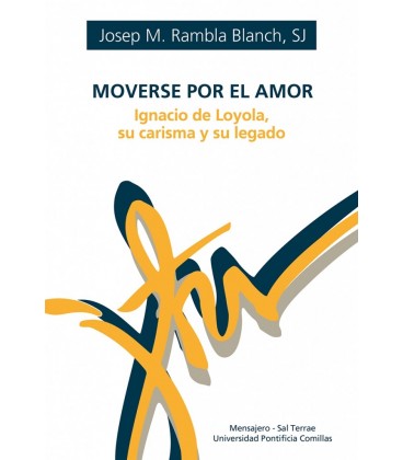 MOVERSE POR EL AMOR