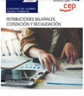 CUADERNO DEL ALUMNO RETRIBUCIONES SALARIALES COTIZACION Y RECAUDACION