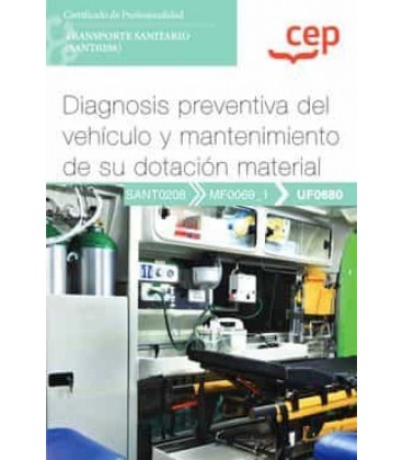 MANUAL DIAGNOSIS PREVENTIVA DEL VEHICULO Y MANTENIMIENTO DE SU DOTACIO