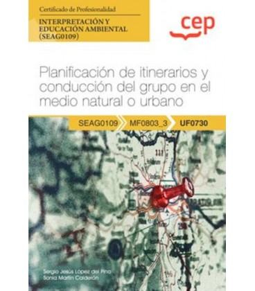MANUAL PLANIFICACION DE ITINERARIOS Y CONDUCCION DEL GRUPO EN EL MEDIO