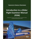 INTRODUCTION TO A GLIDER FLIGHT EXAMINER MANUAL (FEM)