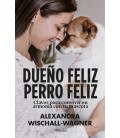 DUEÑO FELIZ PERRO FELIZ