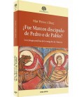 FUE MARCOS DISCIPULO DE PEDRO O DE PABLO