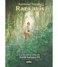 RARA AVIS LA INSOLITA VIDA DE JORDI SABATER PI