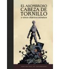 ASOMBROSO CABEZA DE TORNILLO Y OTROS OBJETOS EXTRAÑOS (EDICION DEL 20