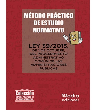METODO DE ESTUDIO NORMATIVO 29 2015 DE 1 DE OCTUBRE DEL PROCEDIMIENTO