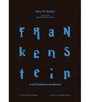FRANKENSTEIN O EL ETERNO PROMETEO