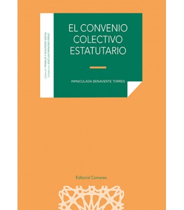 EL CONVENIO COLECTIVO ESTATUTARIO