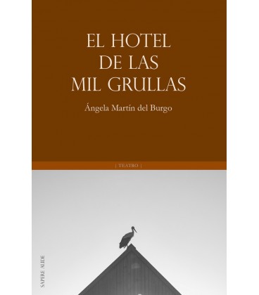 EL HOTEL DE LAS MIL GRULLAS