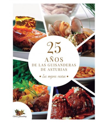 25 AÑOS DE LAS GUISANDERAS DE ASTURIAS