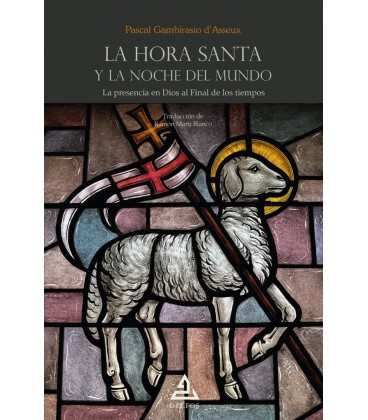 LA HORA SANTA Y LA NOCHE DEL MUNDO