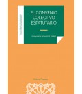 EL CONVENIO COLECTIVO ESTATUTARIO