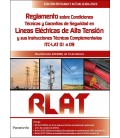 REGLAMENTO DE LINES ELECTRICAS DE ALTA TENSION RLAT 2 EDICION 2022