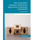 PLAN DE IGUALDAD DESARROLLO IMPLANTACION SEGUIMIENTO Y EVALUACION ADGD
