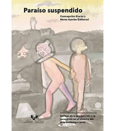 PARAISO SUSPENDIDO DERIVAS DE LA PRODUCCION Y LA RECEPCION